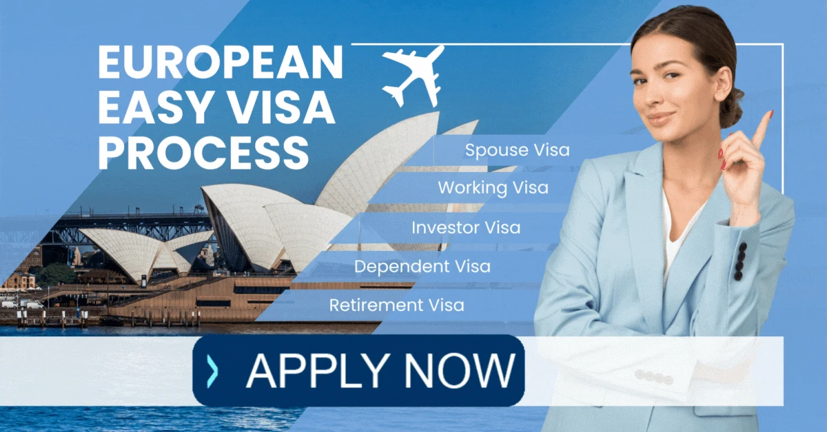 Apply for European Visa, Easy Process