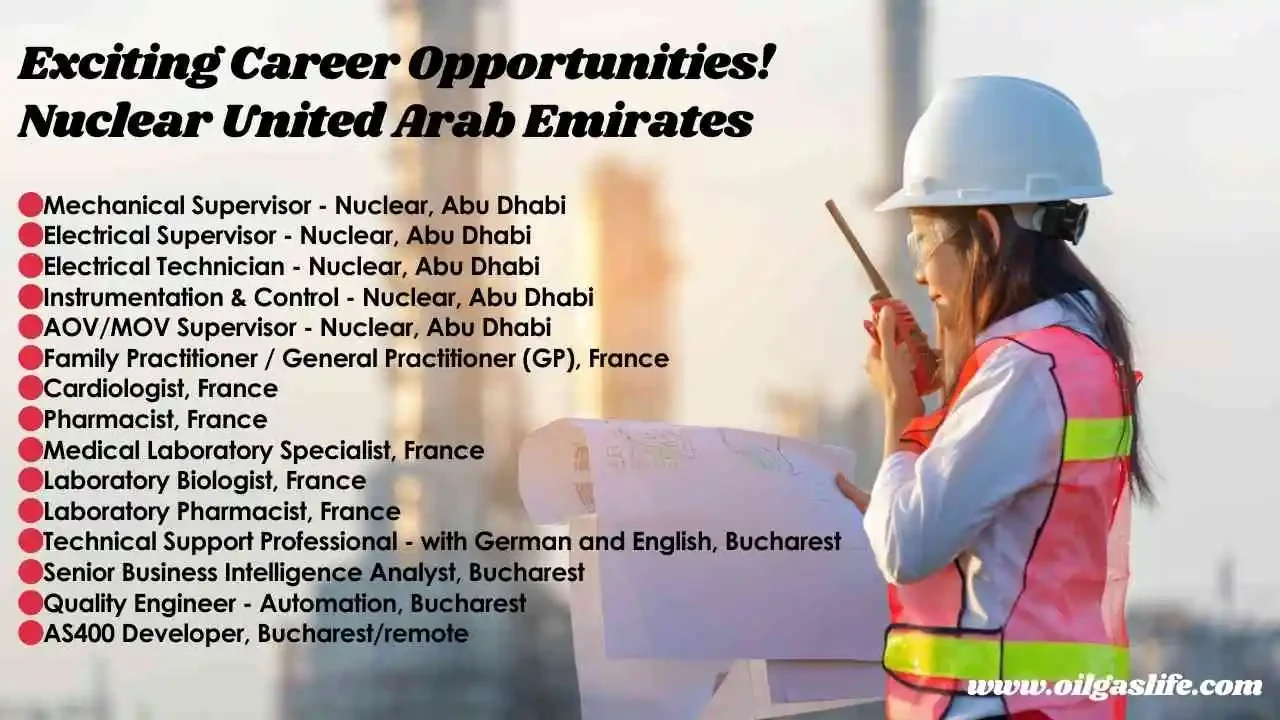 Exciting Career Opportunities! Nuclear United Arab Emirates