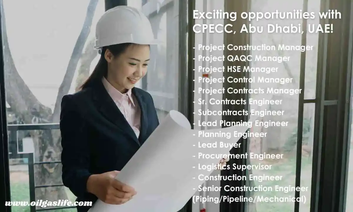 Exciting opportunities with CPECC, Abu Dhabi, UAE!
