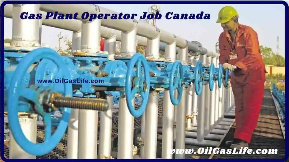 Gas Plant Operator Job Canada