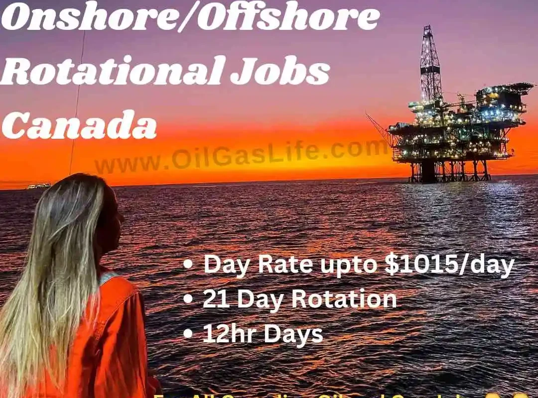 High Paying Onshore/Offshore Rotational Jobs Canada