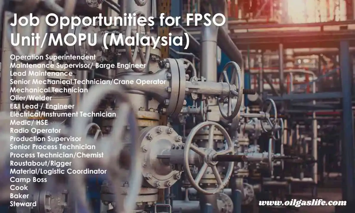 Job Opportunities for FPSO Unit/MOPU (Malaysia)