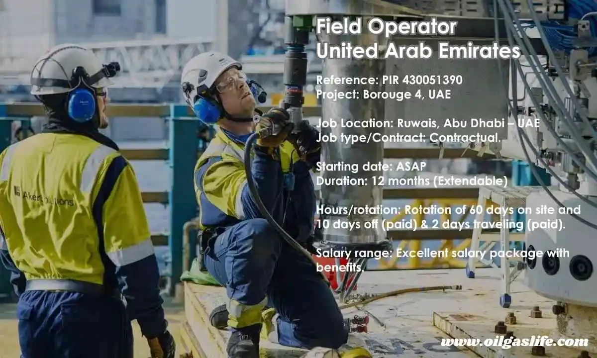 Rotational Job Field Operator Abu Dhabi – UAE